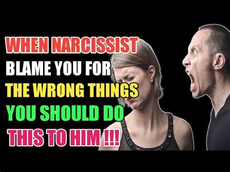 When Narcissists Blame You For Things That Go Wrong You Should Know
