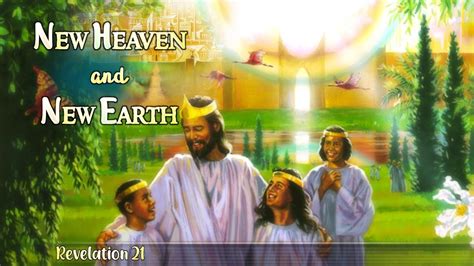 New Heaven And New Earth Revelation 21 Part 1 Youtube