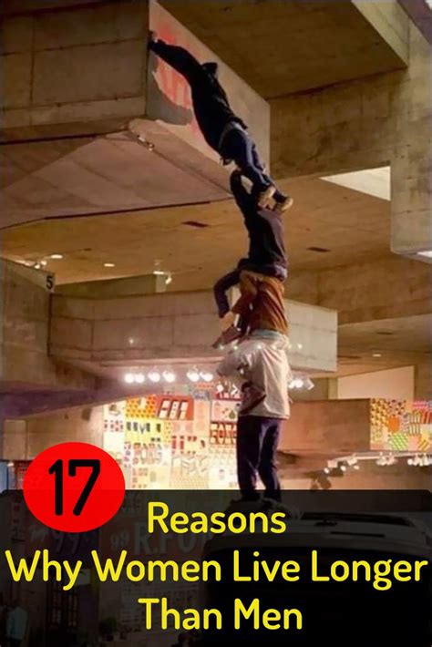 16 Reasons Why Women Live Longer Than Men Facts About Guys Men
