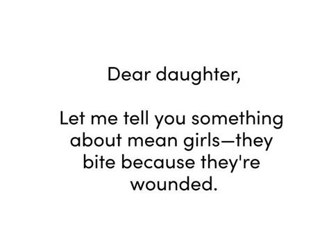 Pin By Tina Merrill On Stuff I Like Dear Daughter Mean Girls Let