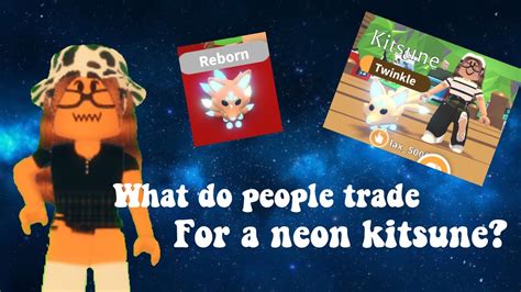 What Do People Trade For A Neon Kitsune Roblox Adopt Me Youtube