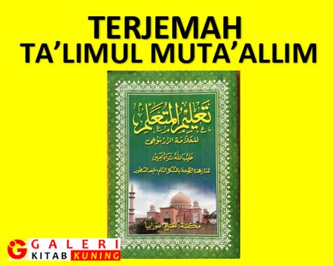 Terjemah Kitab Ta Lim Muta Allim Karya Syekh Zarnuji Galeri Kitab Kuning