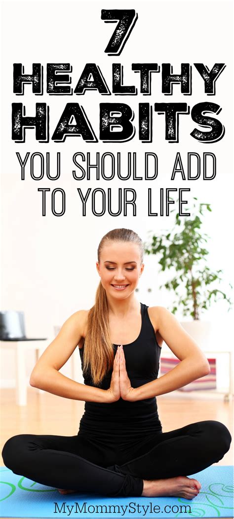 7 Healthy Habits You Should Add To Your Life My Mommy Style