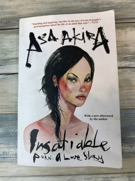 Insatiable Porn A Love Story By Asa Akira 2014 Hardcover For