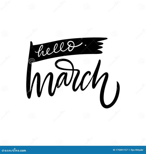 Hello March Hand Drawn Spring Lettering Phrase Black Ink Vector