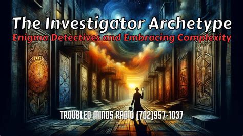 The Investigator Archetype Enigma Detectives One News Page Video