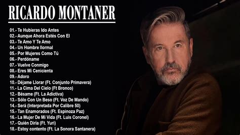 Ricardo Montaner Exitos Sus Mejores Canciones Gran Canci N Rom Ntica