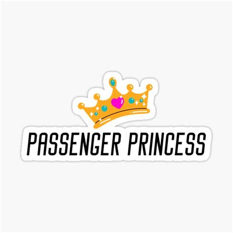 Passenger Princess Sticker For Sale By Stalik13 Redbubble