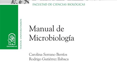Un Manual Para Entender La Microbiología Facultad De Ciencias Biológicas