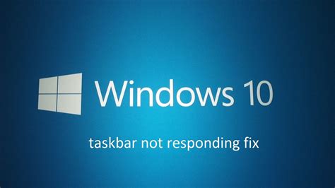 Windows 10 Taskbar Not Working It Is Great Operating System Generally