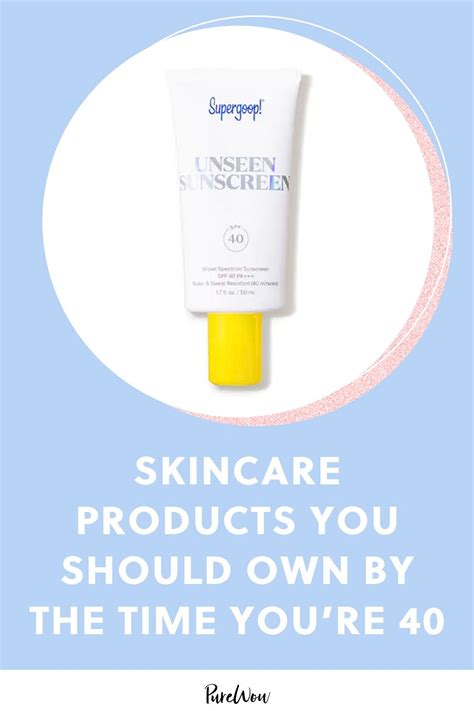 6 Skincare Products You Should Own By The Time Youre 40 Skin Care