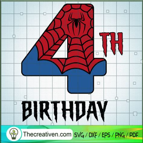 4th Birthday Spider-man SVG, Spider-man Kids SVG, Birthday SVG
