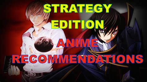 Top 10 Must Watch Anime Series And Recommendations Strategy Edition