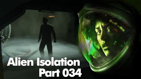 Lets Play Alien Isolation 👽 034 Der Synthet Samuels Und Apollo