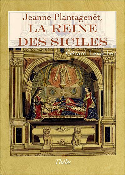 Jeanne Plantagenet La Reine Des Siciles Broché Gérard Levacher Achat Livre Fnac
