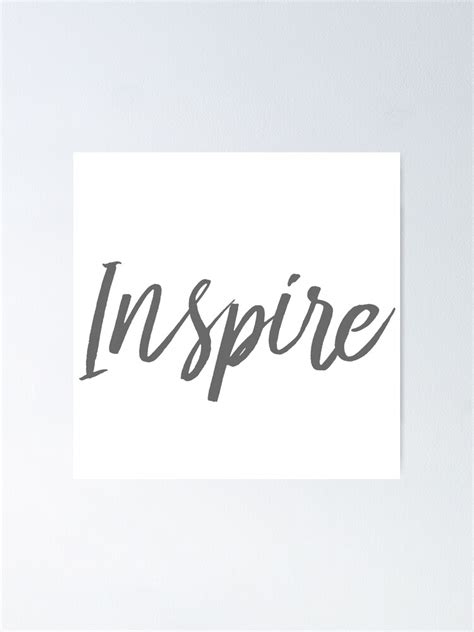 Inspire The Word Inspire Poster For Sale By Scott Sakamoto Aka Puff