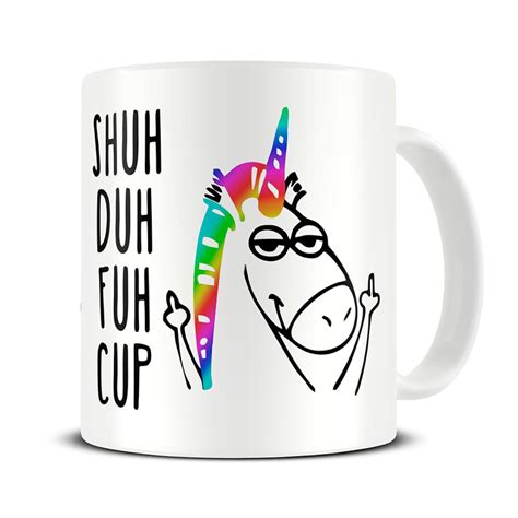 Shuh Duh Fuh Cup Mug Funny Mug Shut The Fuk Up Funny Boyfriend T