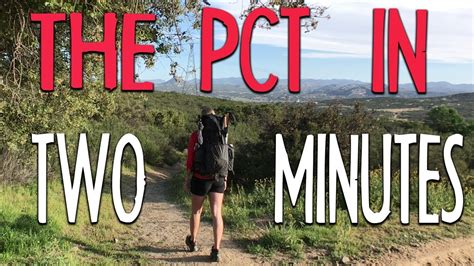 The Pacific Crest Trail In Two Minutes Youtube