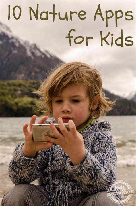 10 Best Nature Apps For Kids Kids App Kids Activities Blog Kids