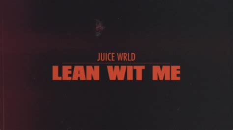 Juice Wrld Video Lean Wit Me