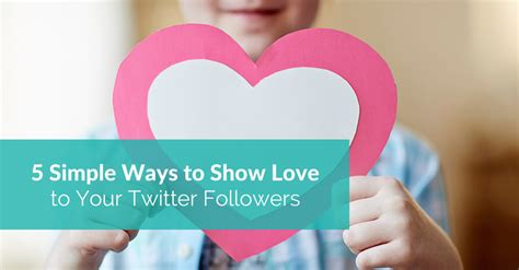 Show Love To Your Twitter Followers