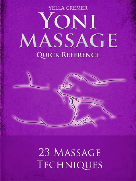 Mindful Yoni Massage Quick Reference Ebook By Yella Cremer Epub Book Rakuten Kobo United