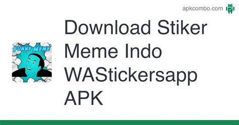 Stiker Meme Indo Wastickersapp Apk Android App Free Download