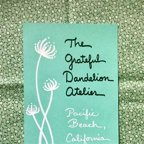 The Grateful Dandelion Atelier | San Diego CA