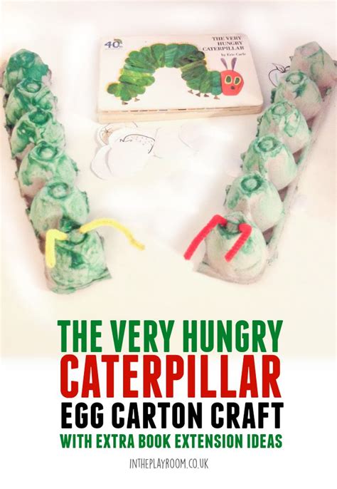 The Very Hungry Caterpillar Egg Carton Craft In The Playroom