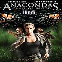 Trail of blood and anacondas 4: Anacondas Trail of Blood Hindi Dubbed Full Movie Watch ...