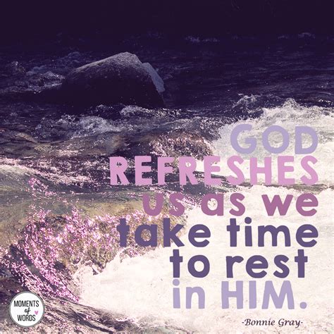 Take Time To Rest In Him Moments Of Words
