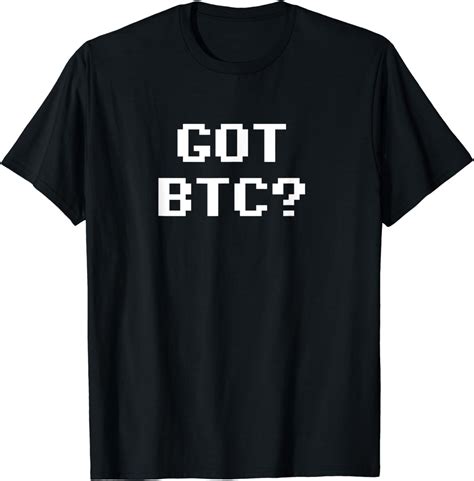 Funny Retro Bitcoin Shirt Got Btc Crypto Men Women T Shirt Clothing Shoes And Jewelry