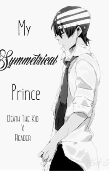 My Symmetrical Prince Death The Kid X Reader Kitty Wattpad