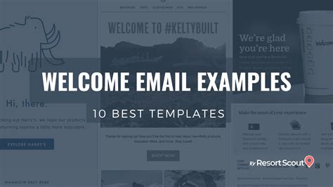 Welcome Email Examples 10 Best Templates Rvresortscout Marketing