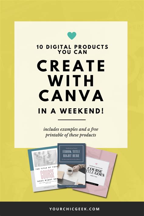 10 Digital Products You Can Create With Canva In A Weekend Yourchicgeek