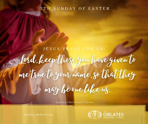 Gospel Reflection For May 16th The 7th Sunday Of Easter