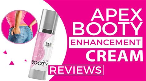 Apex Booty Butt Enhancement Cream Reviews Free Trial Youtube