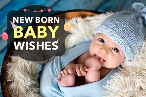 101 Wonderful Newborn Baby Wishes