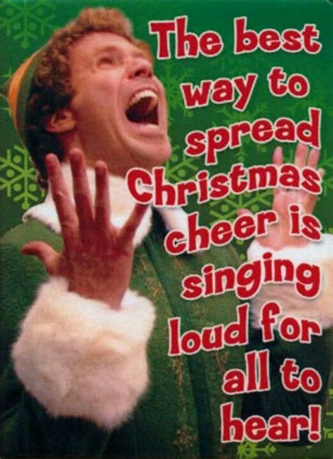 Its Almost Christmas Christmas Movie Quotes Elf Movie Buddy The Elf