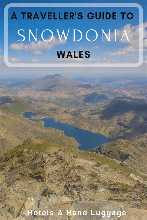 Best Things To Do In Snowdonia National Park Hotels And Hand Luggage