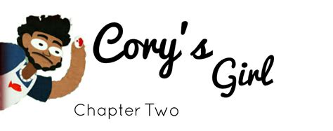 Corys Girl Coryxkenshin Fanfiction Chapter 2 Wattpad