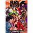 JUL120594  BIG HERO 6 BRAVE NEW HEROES 1 Previews World