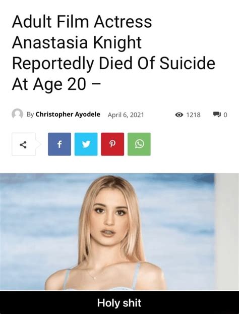 Adult Film Actress Anastasia Knight Reportedly Died Of Suicide At Age 20 By Christopher Ayodele