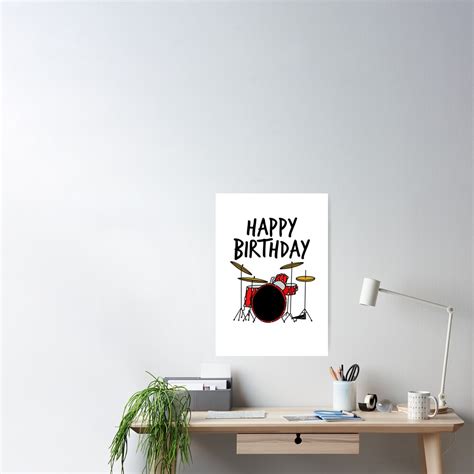 Happy Birthday Drums Drummer Poster For Sale By Doodlerob Redbubble