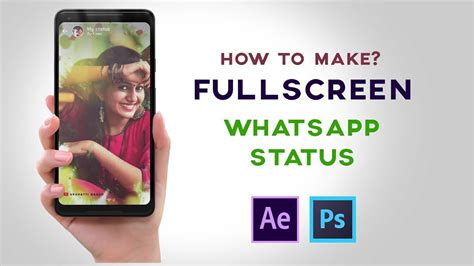 How To Make Full Screen Whatsapp Status Full Screen Status Editing In