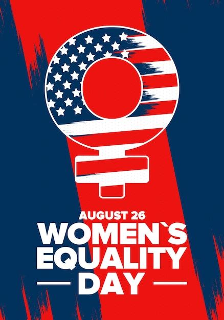 Premium Vector Women S Equality Day In United States Female Holiday Women Right History