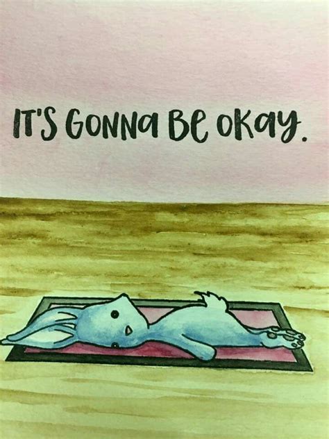 Pin By Melissa Rico On Quotes Its Gonna Be Okay Cards Novelty Sign