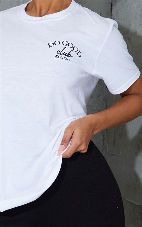 Tee Shirt Blanc à Slogan Do Good Club Brodé Prettylittlething Fr