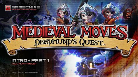 Medieval Moves Deadmunds Quest Intro And Part 19 Ps3 Gamechive Youtube