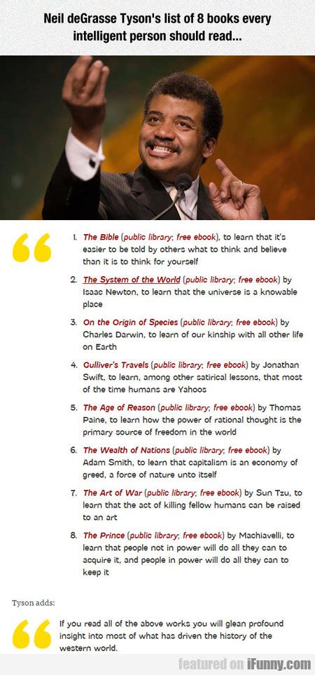Either way, here are the books tyson wants every intelligent person on planet to read. Neil Degrasse Tyson's List Of 8 Books... | iFunny.com